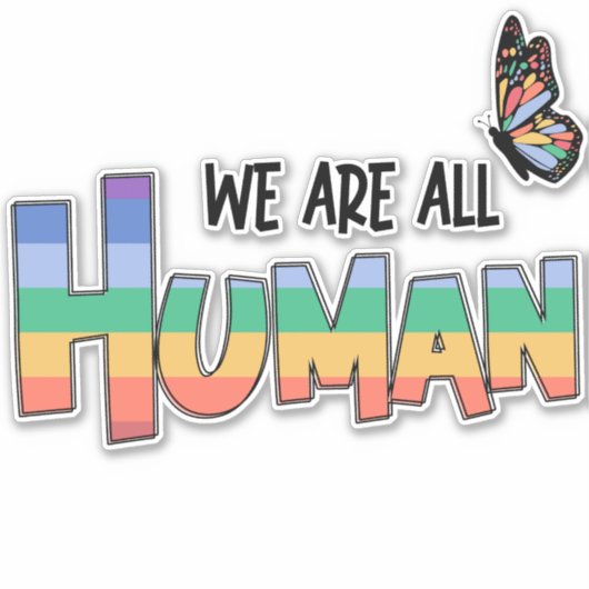 我々はみな人間の虹だ シール (正面)
