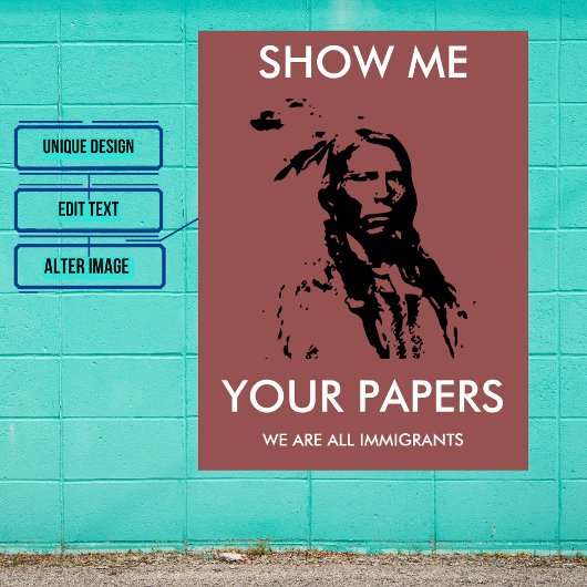 我々はみな移民である:カスタム抗議 ポスター