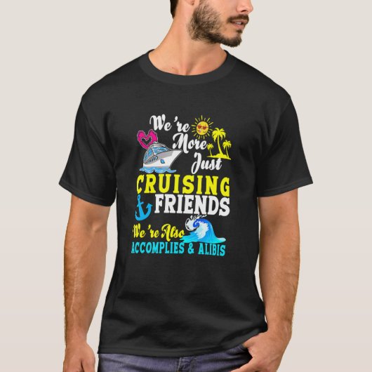 我々はより公正なクルージングの友人でもあるA Tシャツ (正面)