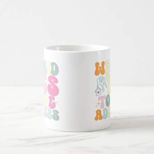 我々はアドレスにYesを言ったHomeowner おもしろい Groovy コーヒーマグカップ (中央)