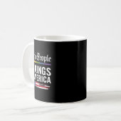 我々はアメリカの王ではない人々 コーヒーマグカップ (正面左)