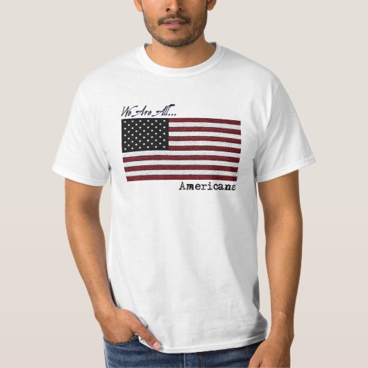 我々はアメリカ人Tシャツだ Tシャツ (正面)