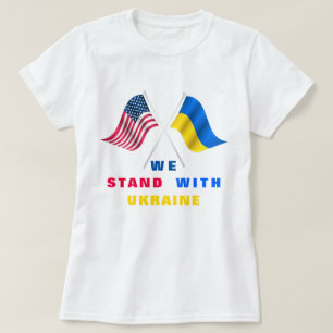 我々はウクライナと共に立つ – 米国国旗 – ウクライナ国旗 Tシャツ