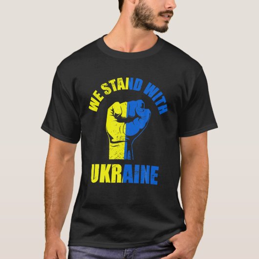 我々はウクライナ国旗の上昇の拳フライで立つ Tシャツ (正面)
