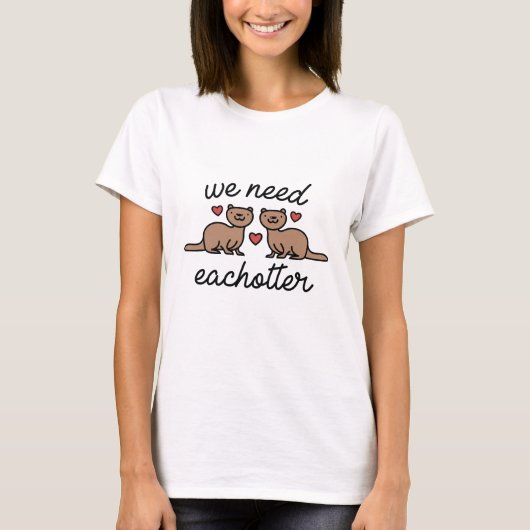 我々はエイコターが必要だ Tシャツ (正面)