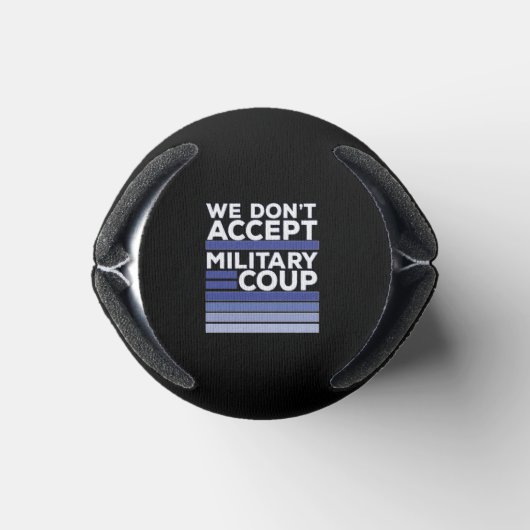 我々はクーデターを受け入れない軍隊 缶クーラー (ボトム)