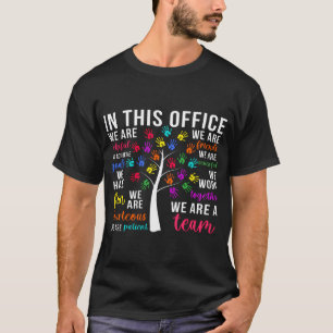 我々はチームスクールオフィススタッフのフロントオフィスだ Tシャツ