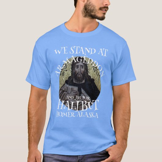 我々はハルマゲドンに立ちハリバイのためにジグをする Tシャツ (正面)