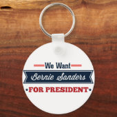 我々はバーニー・サンダースに大統領を迎えたい キーホルダー (正面)