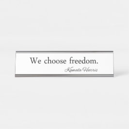我々はフリーダムカマラハリスを選択 デスクネームプレート