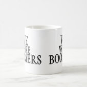 我々はブーマーズ·マグ コーヒーマグカップ (中央)