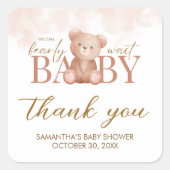 我々はベアベビーシャワーを待つことができる スクエアシール (正面)