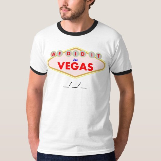 我々はベガスでそれをした Tシャツ (正面)
