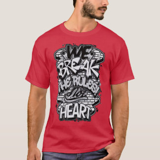 我々はルールを破るハート Tシャツ
