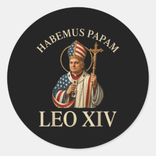 我々はローマ法王_ハベムス教皇2025バチカンLeo Xivを持っている ラウンドシール