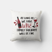 我々はワインファミリーの休日が赤くなる素晴らしだろう クッション (正面)