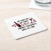 我々はワインファミリーの休日が赤くなる素晴らしだろう スクエアペーパーコースター (アングル)