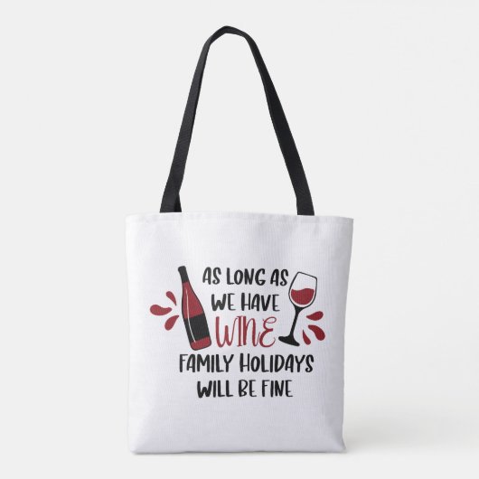我々はワインファミリーの休日が赤くなる素晴らしだろう トートバッグ (裏面)