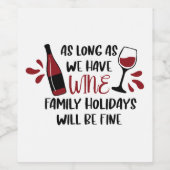 我々はワインファミリーの休日が赤くなる素晴らしだろう ワインラベル (シングルラベル)