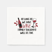 我々はワインファミリーの休日は赤素晴らしワインになる スタンダードカクテルナプキン (正面)