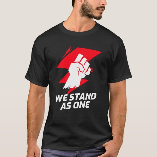 我々は一つの立場にある Tシャツ (正面)