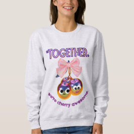 我々は一緒にさくらんぼだ スウェットシャツ