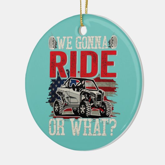 我々は一緒に乗るか、またはサイドバイサイドSXS UTV USA セラミックオーナメント (左)