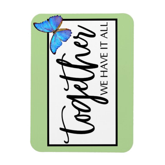 我々は一緒に全てを持っている マグネット (縦)