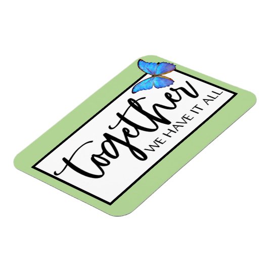 我々は一緒に全てを持っている マグネット (左側)