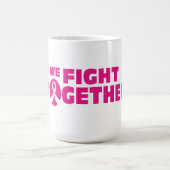 我々は一緒に戦う – 希望の戦い癌を治療 コーヒーマグカップ (中央)