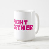 我々は一緒に戦う – 希望の戦い癌を治療 コーヒーマグカップ (正面右)