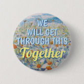 我々は一緒にCOVIDを通り抜ける 缶バッジ (正面)