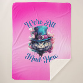 我々は不機嫌ここにいる – ワンダーランドのアリスインスパイアス シェルパブランケット