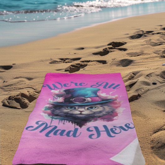 我々は不機嫌ここにいる – ワンダーランドのアリスインスパイアス ビーチタオル