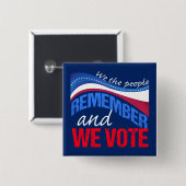 我々は人々を覚え、我々は投票2024 缶バッジ (正面&裏面)