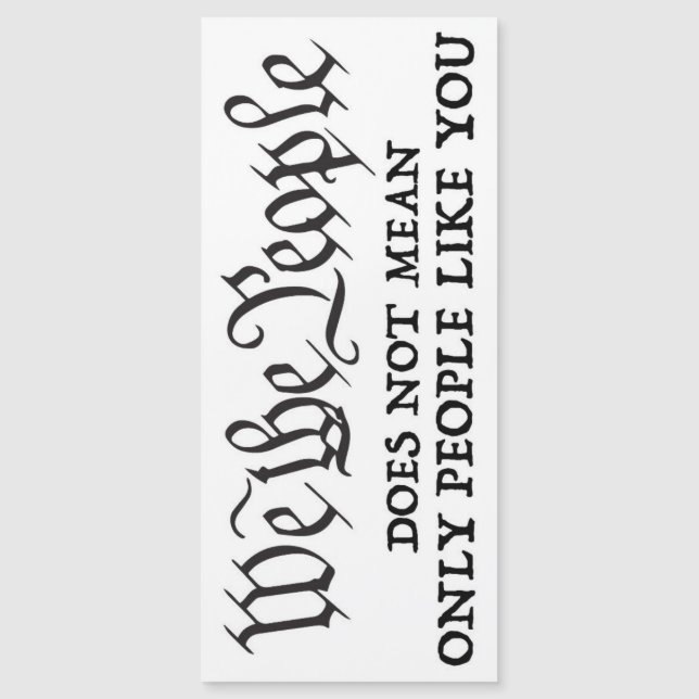 我々は人々 – ちょうどあなたのように – 磁石 (正面)