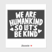 我々は人間だから親切な引用文 シール (シート)