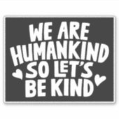 我々は人間だから親切な引用文 シール (正面)