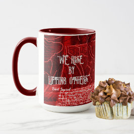 "我々は他の人を持ち上げることによって上昇する"2つのトーンマグカップ赤 マグカップ