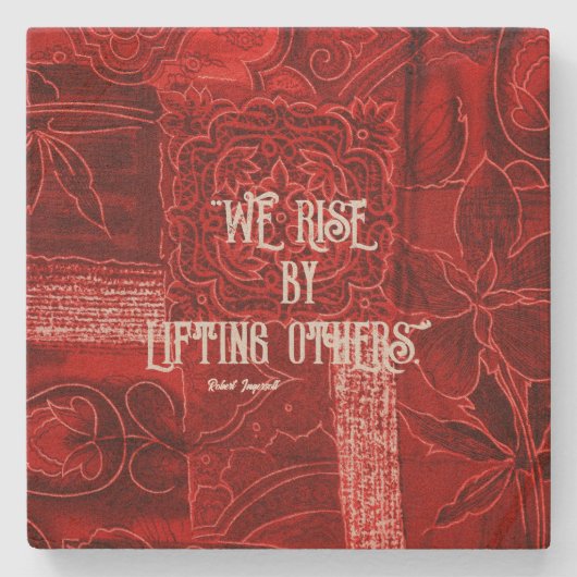 "我々は他の人を持ち上げることによって上昇"砂岩コースターレッド ストーンコースター (正面)