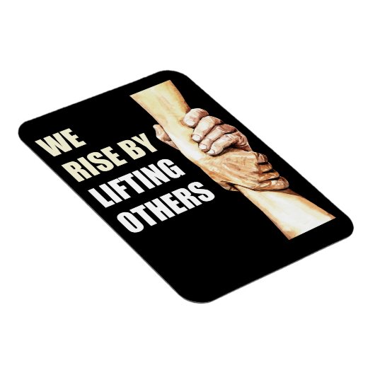 我々は他の人を持ち上げることによって立ち上がる：クリスチャンやる気を起こさせる マグネット (右側)