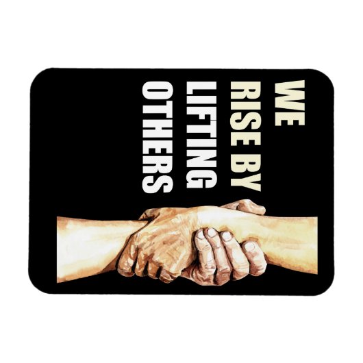 我々は他の人を持ち上げることによって立ち上がる：クリスチャンやる気を起こさせる マグネット (横)