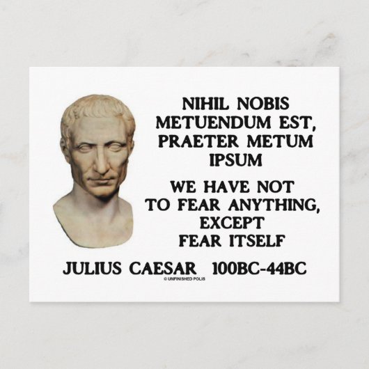 我々は何も恐れてはいけない，それ自体を恐れる以外 ポストカード (正面)