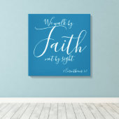 我々は信仰によって歩む キャンバスプリント (インサイチュ (ウッドフロア))