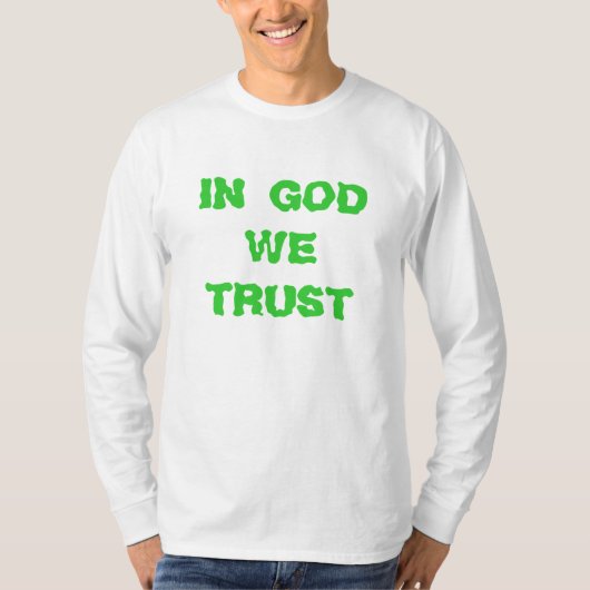 我々は信頼している Tシャツ (正面)