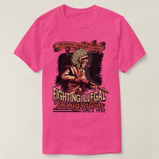 我々は先住民の壁の先住民を建てるべきだった Tシャツ (デザイン正面)