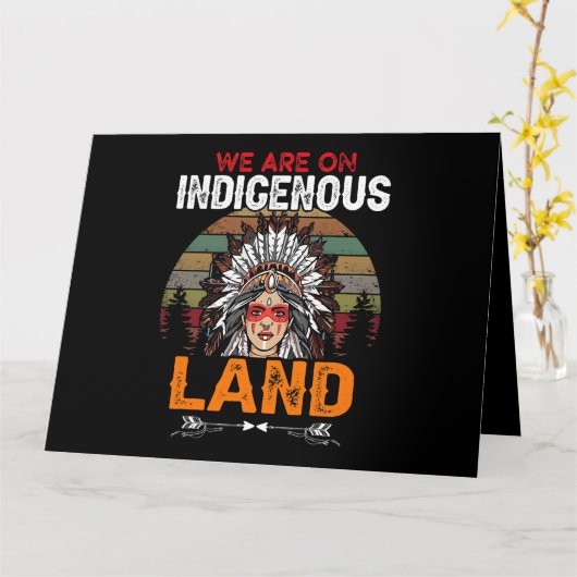 我々は先住民族の土地に住おもしろいむ先住民アメリカ人だ カード (黄色い花)