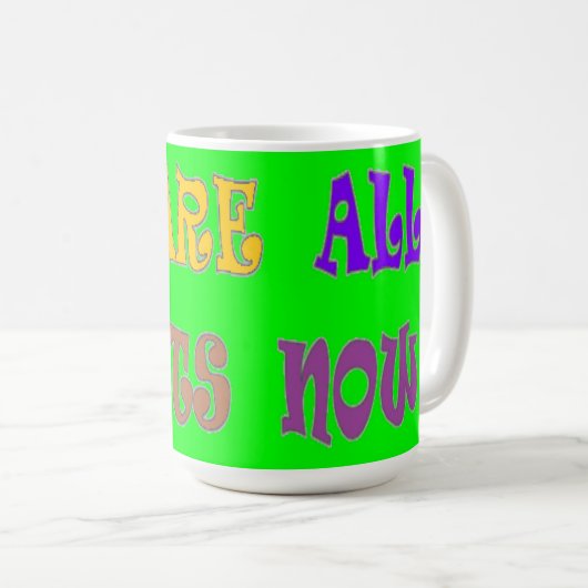 我々は全てのロボットはメッセージ語と緑の色をしている コーヒーマグカップ (正面右)