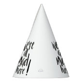 我々は全ての不機嫌はここにいる – 黒 パーティーハット (左)