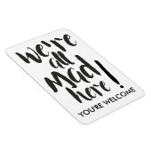 我々は全ての不機嫌はここにいる – 黒 マグネット (右側)